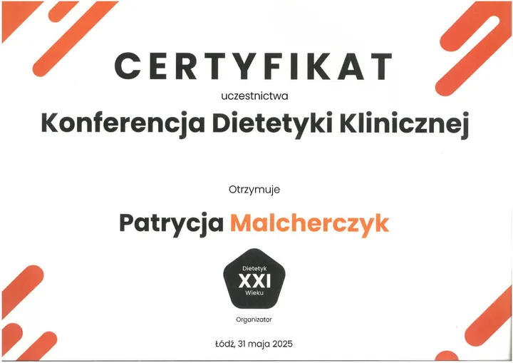 Certyfikat uczestnictwa w Konferencji Dietetyki Klinicznej, Łódź 2025, wystawiony dla Patrycji Malcherczyk.