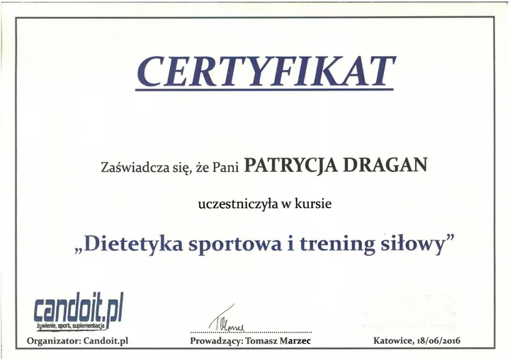 Certyfikat ukończenia kursu Dietetyka sportowa i trening siłowy, Katowice 2016.