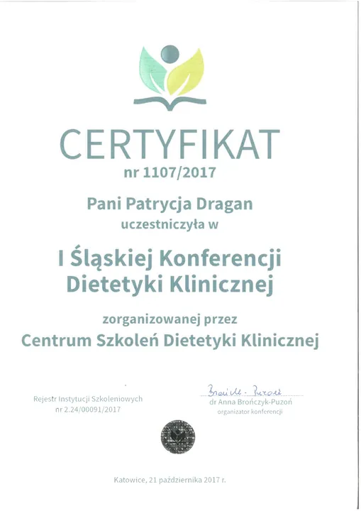 Certyfikat uczestnictwa w I Śląskiej Konferencji Dietetyki Klinicznej, Katowice 2017.